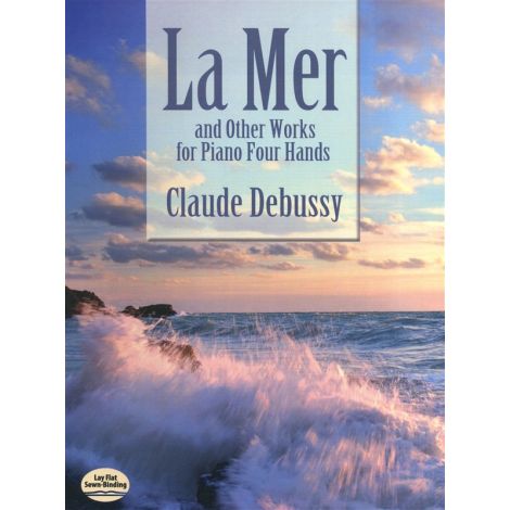 Claude Debussy: La Mer And Other Works For Piano Four Hands
