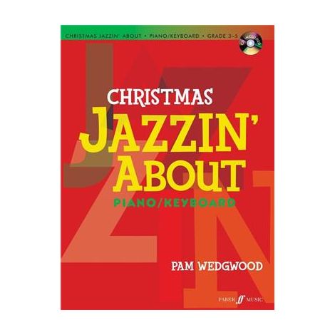 Pam Wedgwood: Christmas Jazzin' About - Classic Christmas Hits For Piano/Keyboard