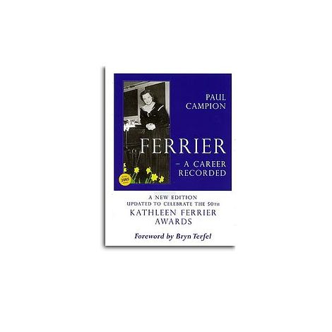 Kathleen Ferrier: A Career Recorded