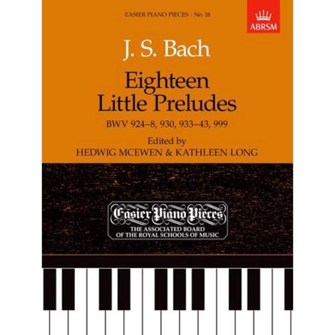 18 LITTLE PRELUDES BWV 924-8, 930, 933-43 & 999
