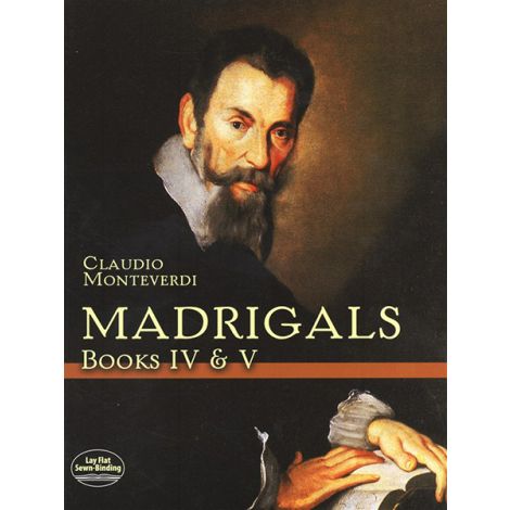 Claudio Monteverdi: Madrigals Books IV & V