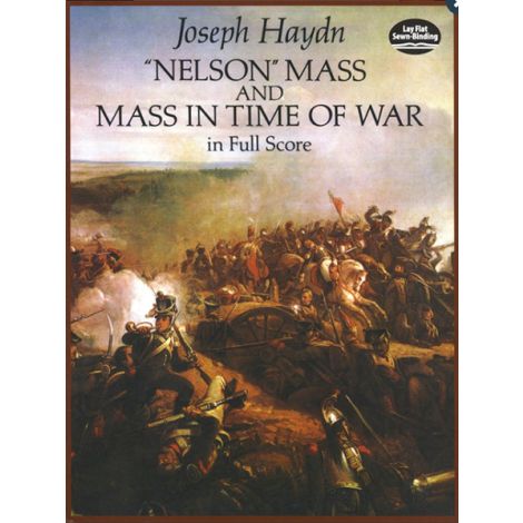 Joseph Haydn: Nelson Mass And Mass In Time Of War In Full Score