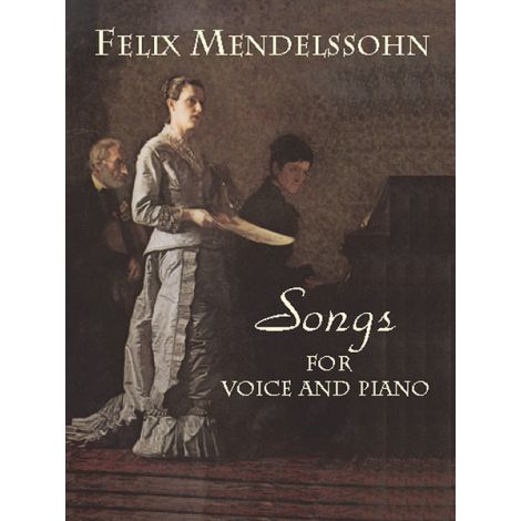 676Felix Mendelssohn: Songs For Voice And Piano