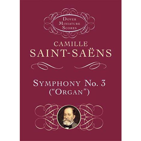 Camille Saint-Saens: Symphony No.3 In D Minor 'Organ' Op.78 (Miniature Score)