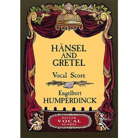 Engelbert Humperdinck: Hänsel And Gretel (Vocal Score)