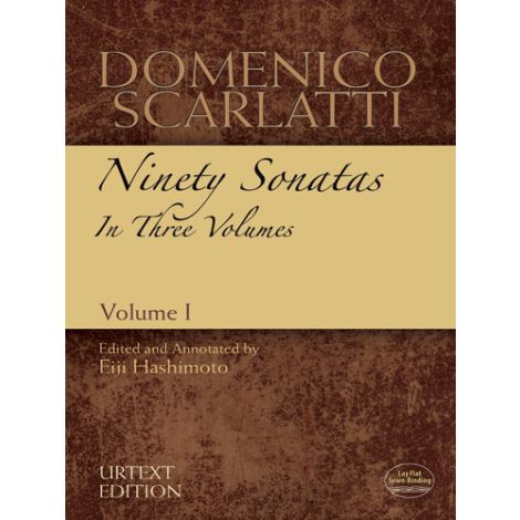 Domenico Scarlatti: Ninety Sonatas In Three Volumes - Volume I
