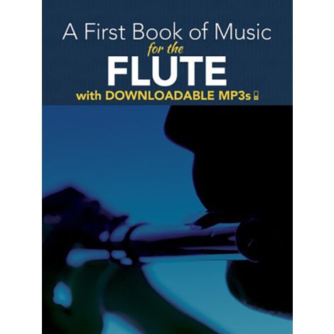 Peter Lansing: A First Book Of Music For The Flute (Book/MP3s)