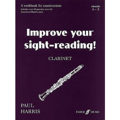 Improve Your Sight-Reading! Clarinet Grade 4-5