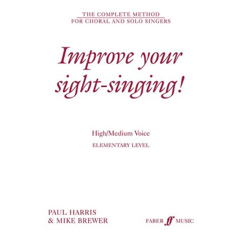 Improve Your Sight Singing Elementary Level High/Medium Voice
