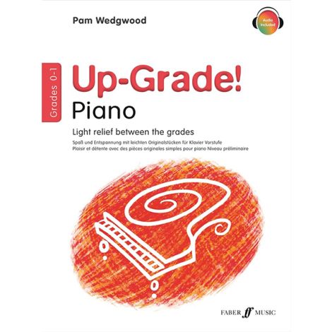 Wedgwood: Up-Grade! Piano grades 0-1