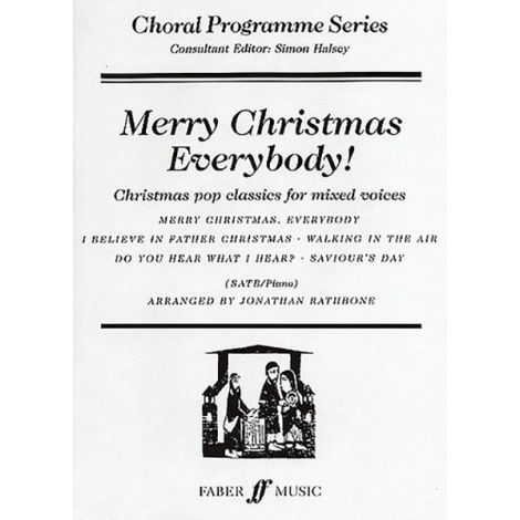 Merry Christmas Everybody! SATB/Piano