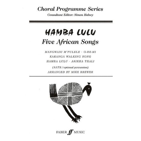 Hamba Lulu - Five African Songs