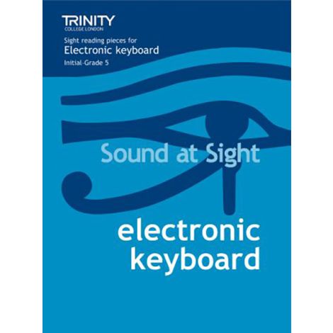 Sound At Sight:  Electronic Keyboard Initial - Grade 5
