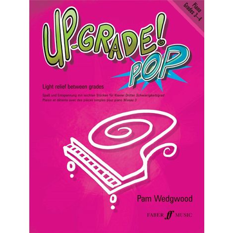 Pam Wedgwood: Up-Grade! Pop Grades 3-4 (Piano)