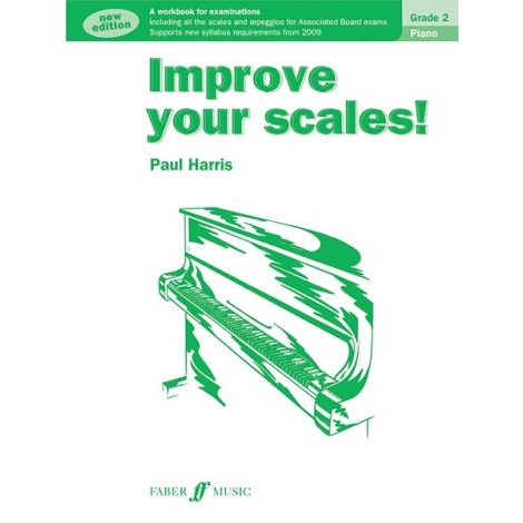 Paul Harris: Improve Your Scales! Piano Grade 2 (New Edition)