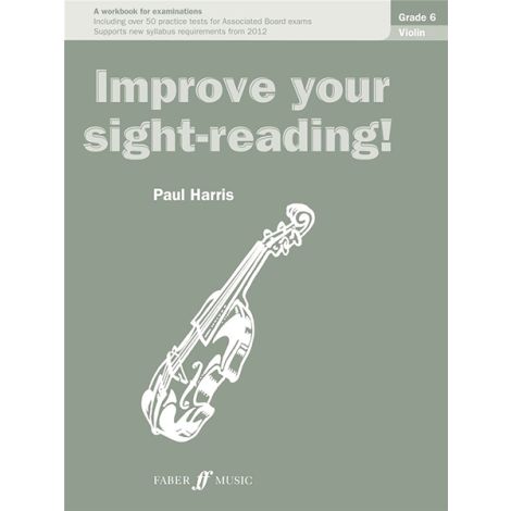Paul Harris: Improve Your Sight-Reading! - Grade 6 Violin (2012 Edition)