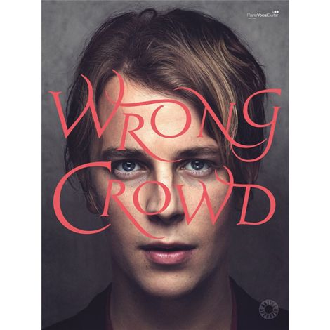 Tom Odell: Wrong Crowd (PVG)