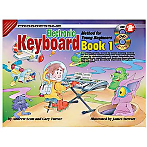 Progressive Electronic Keyboard Method For Young Beginners: Book 1