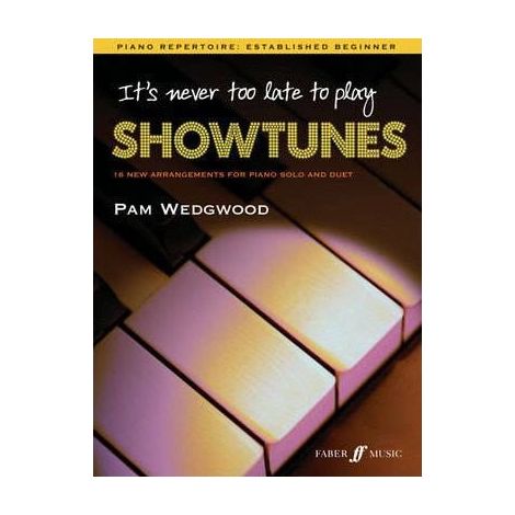 Pam Wedgwood: Never Too Late Showtunes