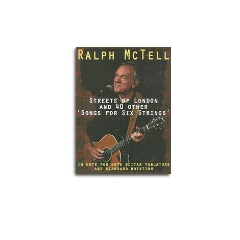 Ralph McTell: Streets Of London And 40 Other Songs For Six Strings