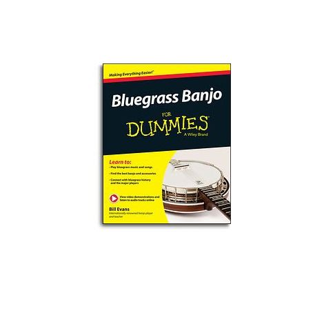 Bill Evans: Bluegrass Banjo For Dummies