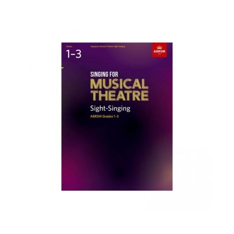 ABRSM Singing For Musical Theatre Sight-Singing Grades 1-3 