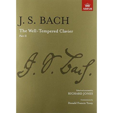 Johann Sebastian Bach: The Well-Tempered Clavier, Part II