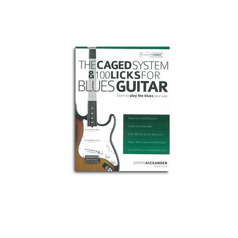 Joseph Alexander: The Caged System & 100 Licks For Blues Guitar