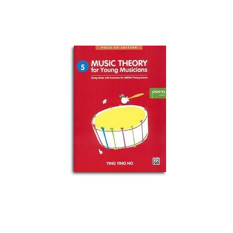 Ying Ying Ng: Music Theory For Young Musicians - Grade 5 (Poco UK Edition)