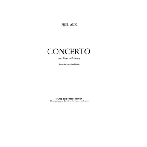Rene Alix: Concerto pour Piano et Orchestre (Reduction pour deux Pianos)
