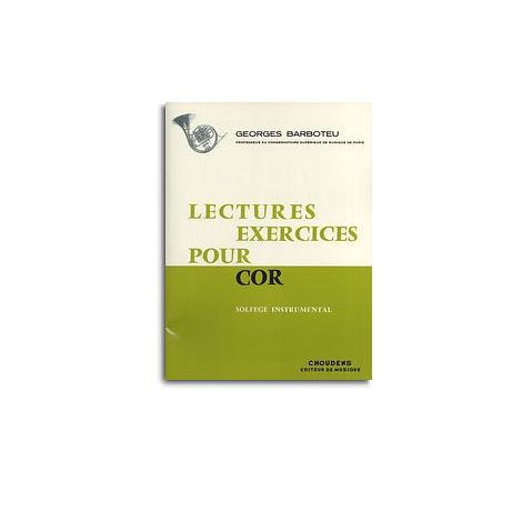 Georges Barboteu: Lectures Exercices Pour Cor Solfege Instrumental
