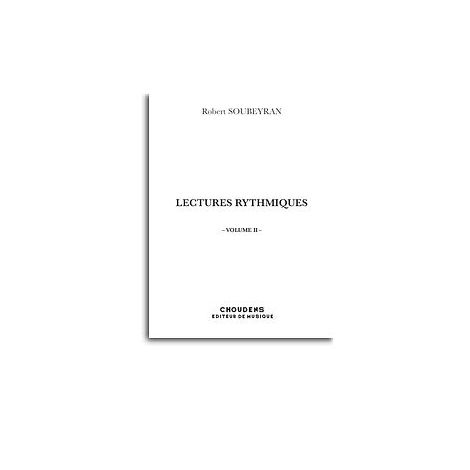 Robert Soubeyran: Lectures Rythmiques - Volume 2