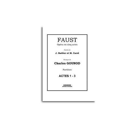 Charles Gounod: Faust - Opera en cinq actes (Full Score)