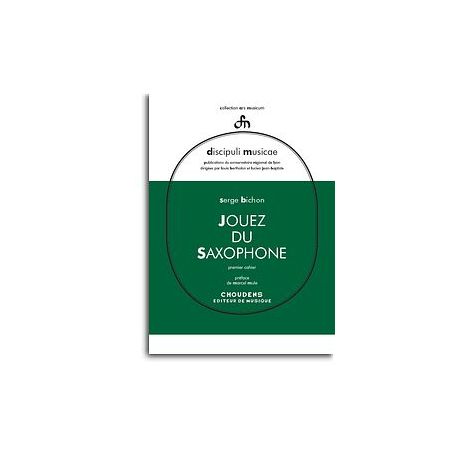 Serge Bichon: Jouez Du Saxophone - Volume 1 (French/English)