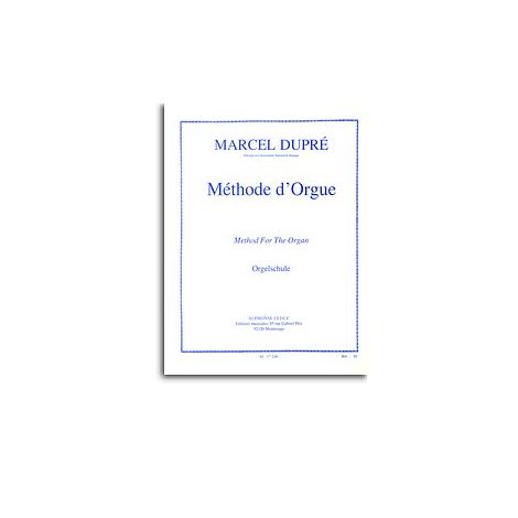 Marcel Dupre: Methode D'orgue