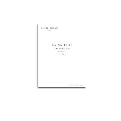 Olivier Messiaen: La Nativite Du Seigneur Volume 3