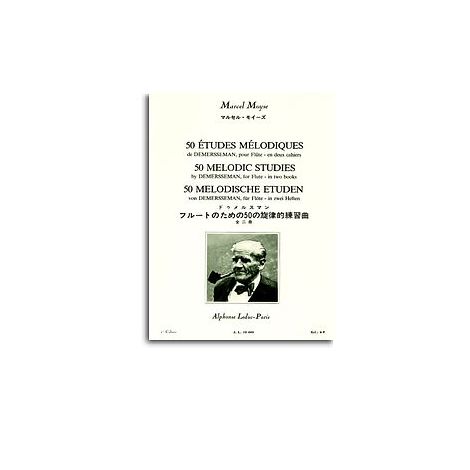 Marcel Moyse: 50 Melodic Studies after Demersseman, Op. 4 - Volume 1 (Flute)