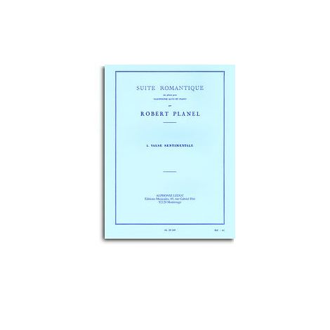 Robert Planel: Suite Romantique - Valse Sentimentale (Alto Saxophone/Piano)
