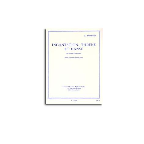 Alfred Desenclos: Incantation Threne Et Danse (Trumpet And Piano)