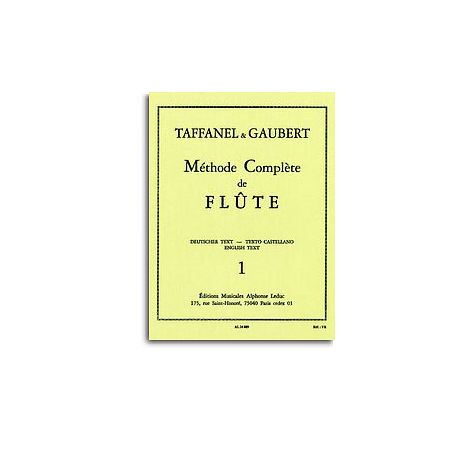 Paul Taffanel Et Philippe Gaubert - Méthode Complète de Flûte (Volume 1)
