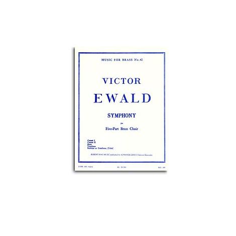 Victor Ewald - Symphonie Pour Cuivres A 5 Voix (Arr. Robert King)