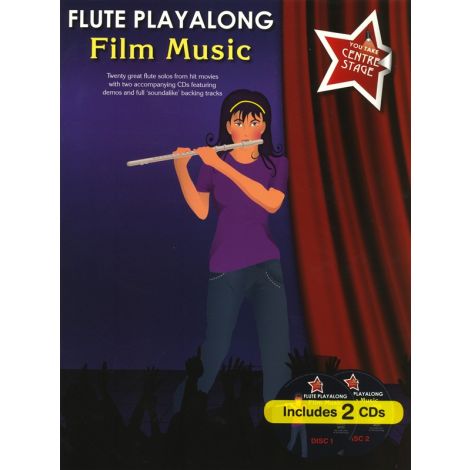 You Take Centre Stage: Flute Playalong Film Music