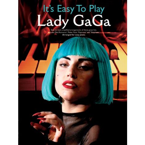 It's Easy To Play Lady Gaga