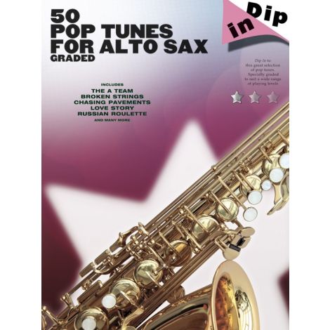 Dip In: 50 Graded Pop Alto Saxophone Solos
