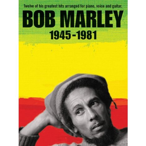 Bob Marley: 1945-1981 (Revised Edition)