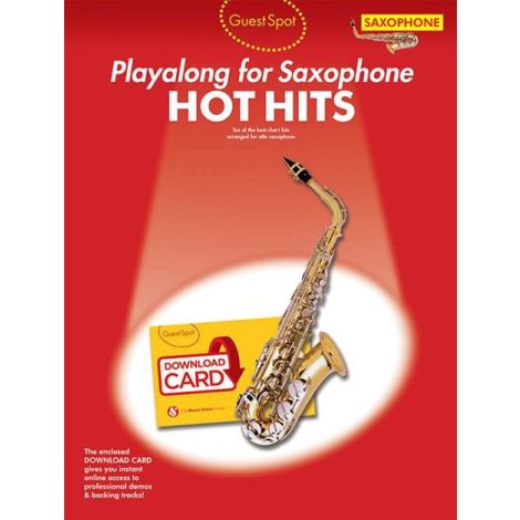 Guest Spot: Hot Hits - Alto Saxophone (Book/Audio Download)