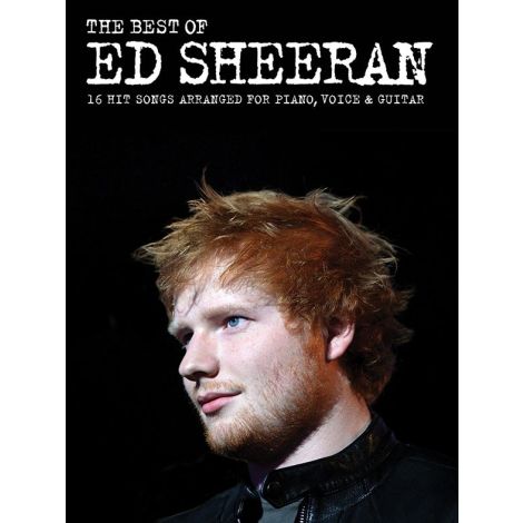 SHEERAN ED BEST OF ED SHEERAN PIANO VOCAL GUITAR BOOK