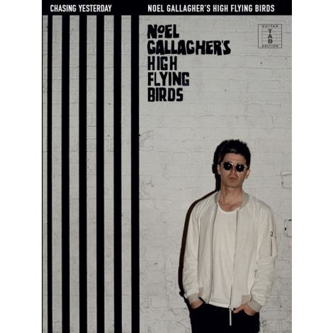 Noel Gallagher's High Flying Birds: Chasing Yesterday