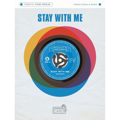 Essential Piano Singles: Sam Smith - Stay With Me (Single Sheet/Audio Download)