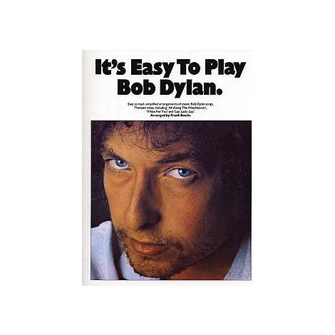 It's Easy To Play Bob Dylan